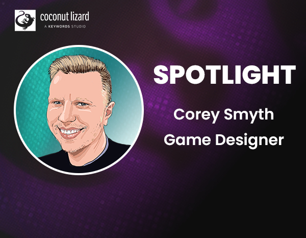 Shining the spotlight on Game Designer, Corey Smyth